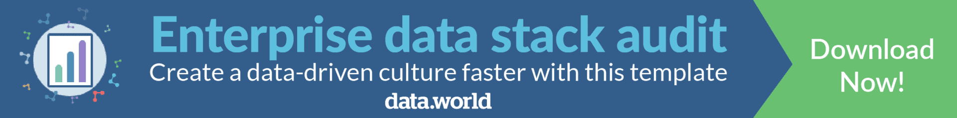 Create a data-driven culture faster with this enterprise data stack audit template from data.world.