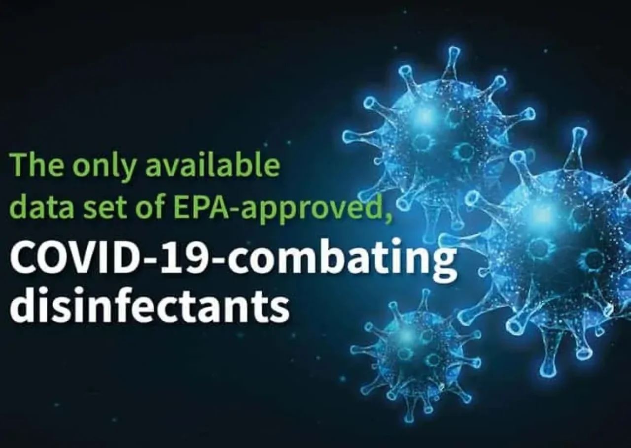 The only available data set of EPA-approved, COVID-19-combating disinfectants.